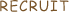 RECRUIT